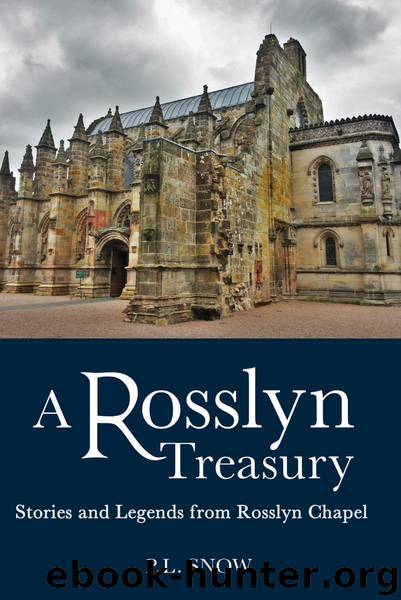 Rosslyn Treasury by P.L. Snow