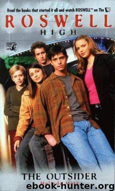 Roswell High: The Outsider by Melinda Metz
