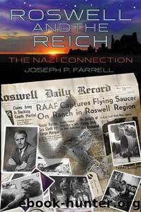 Roswell and the Reich by Joseph P. Farrell