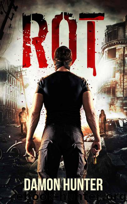 Rot Series (Book 1): Rot by Hunter Damon