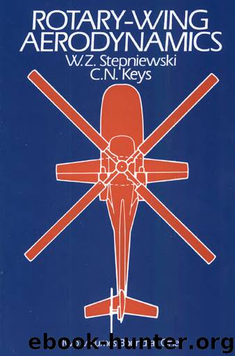 Rotary-Wing Aerodynamics by W. Z. Stepniewski