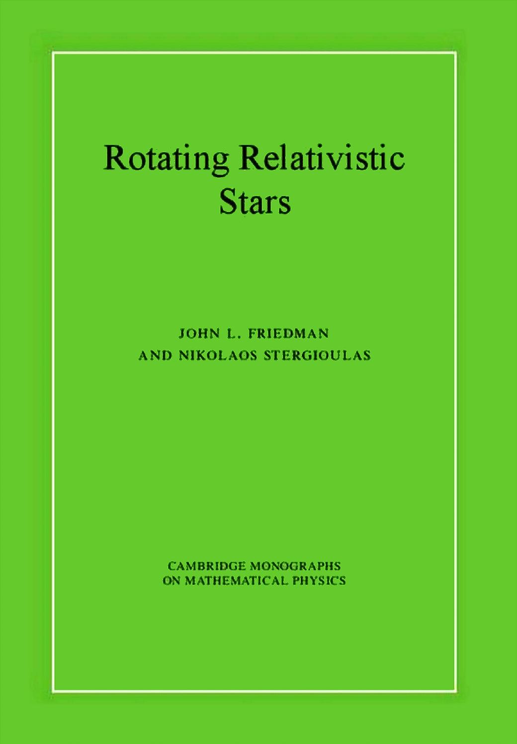 Rotating Relativistic Stars (Cambridge Monographs on Mathematical Physics) by Unknown