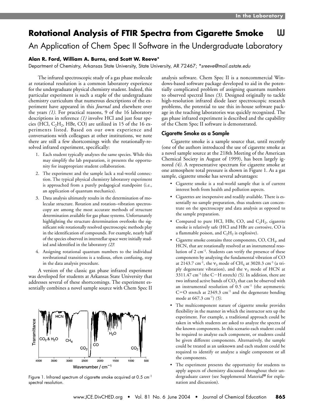 Rotational Analysis of FTIR Spectra from Cigarette Smoke: An Application of Chem Spec II Software in the Undergraduate Laboratory by Alan R. Ford William A. Burns and Scott W. Reeve