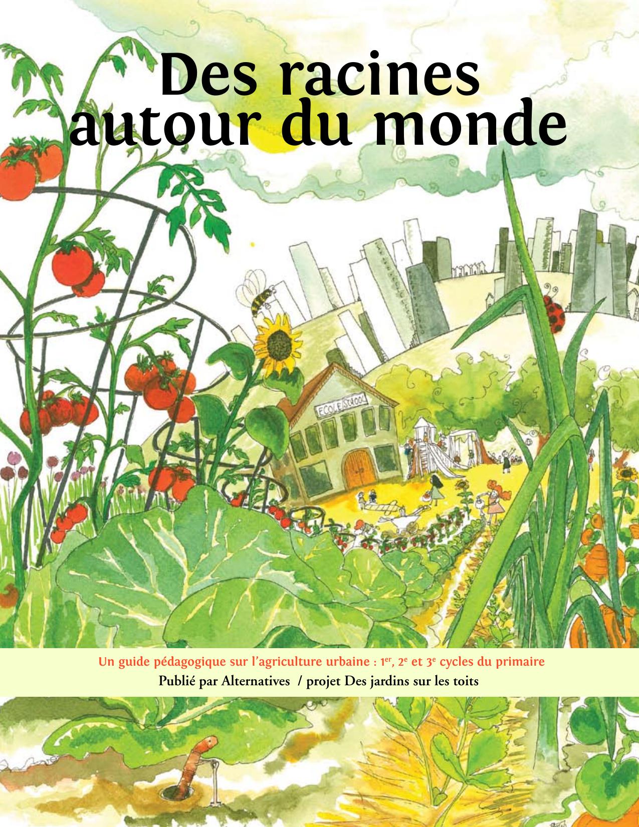 Rotem Ayalon, Marianne Guilmette, Des racines autour du monde by Unknow