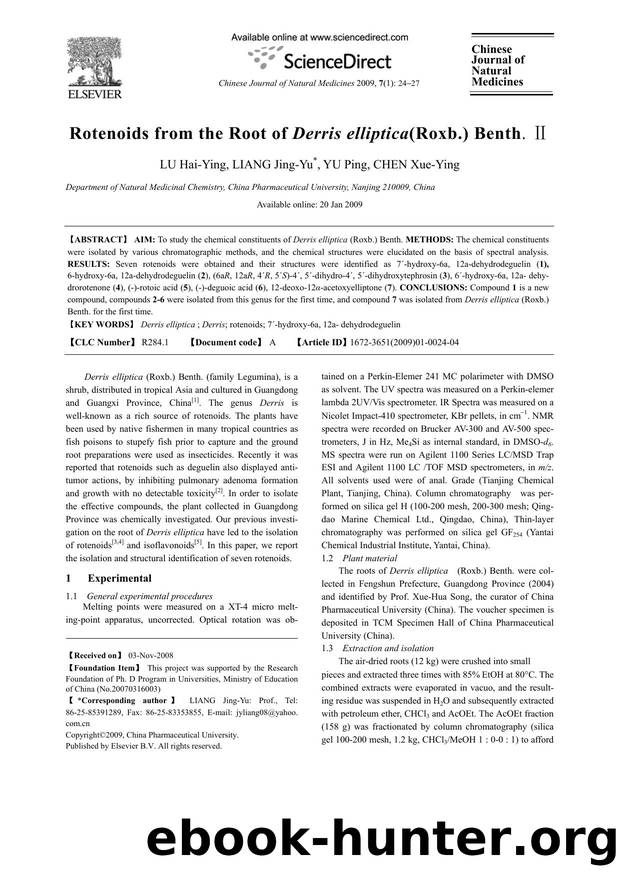 Rotenoids from the Root of Derris elliptica(Roxb.) Benth. II by Hai-Ying LU; Jing-Yu LIANG; Ping YU; Xue-Ying CHEN