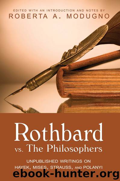 Rothbard Vs The Philosophers by Roberta A. Modugno