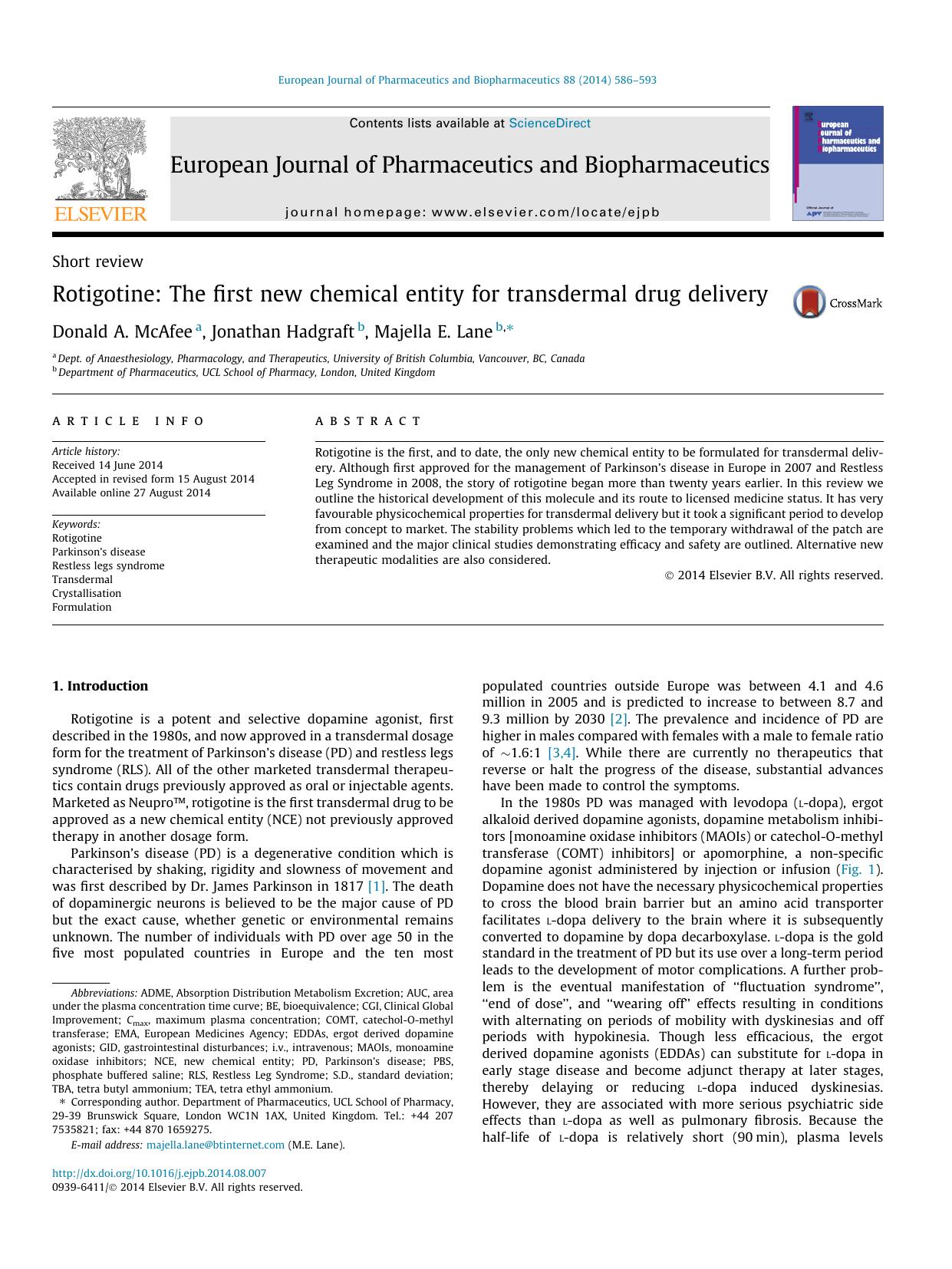 Rotigotine: The first new chemical entity for transdermal drug delivery by Donald A. McAfee & Jonathan Hadgraft & Majella E. Lane