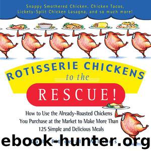 Rotisserie Chickens to the Rescue! by Carla Fitzgerald Williams