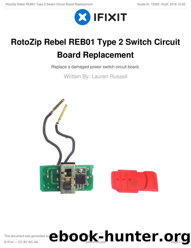 RotoZip Rebel REB01 Type 2 Switch Circuit Board Replacement by Unknown