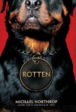 Rotten (9780545495899) by Northrop Michael