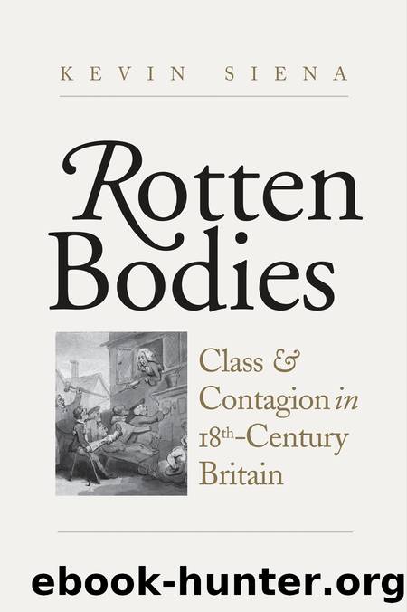 Rotten Bodies by Kevin Siena;