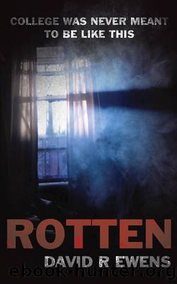 Rotten by David R. Ewens