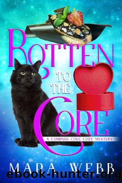 Rotten to the Core (Compass Cove Cozy Mystery Book 6) by Mara Webb