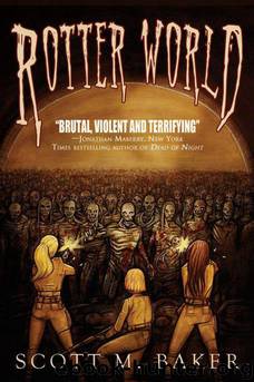 Rotter World by Scott M. Baker