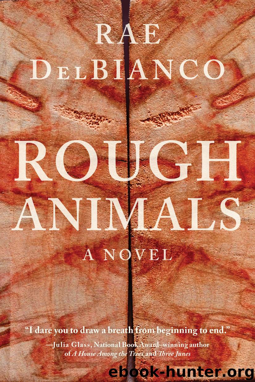 Rough Animals by Rae DelBianco