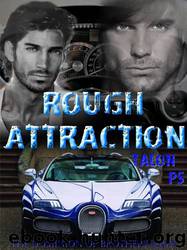 Rough Attraction by Talon P. S