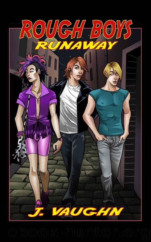 Rough Boys 01 - Runaway by J. Vaughn