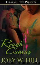 Rough Canvas (Nature of Desire, Book Six) by Hill Joey W