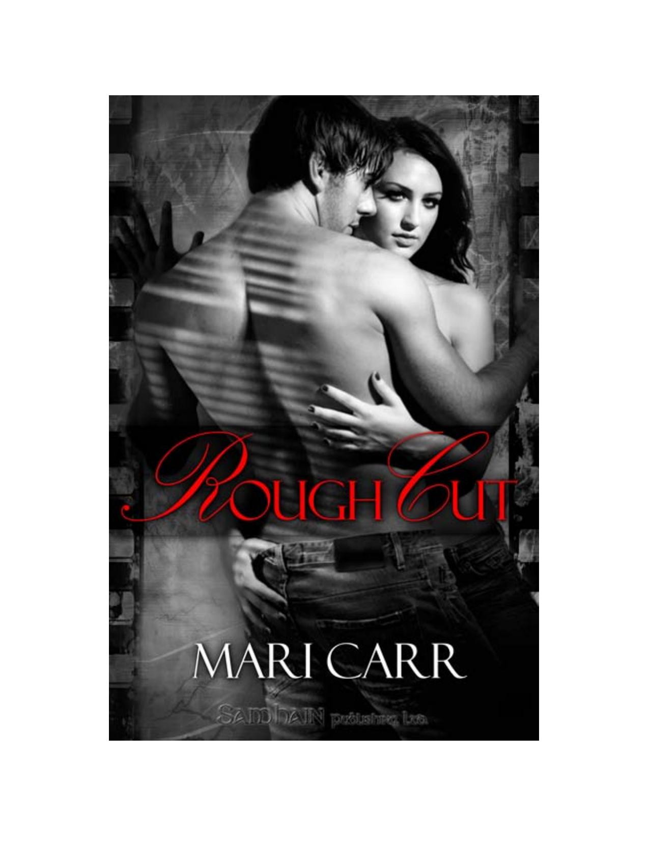 Rough Cut by Mari Carr