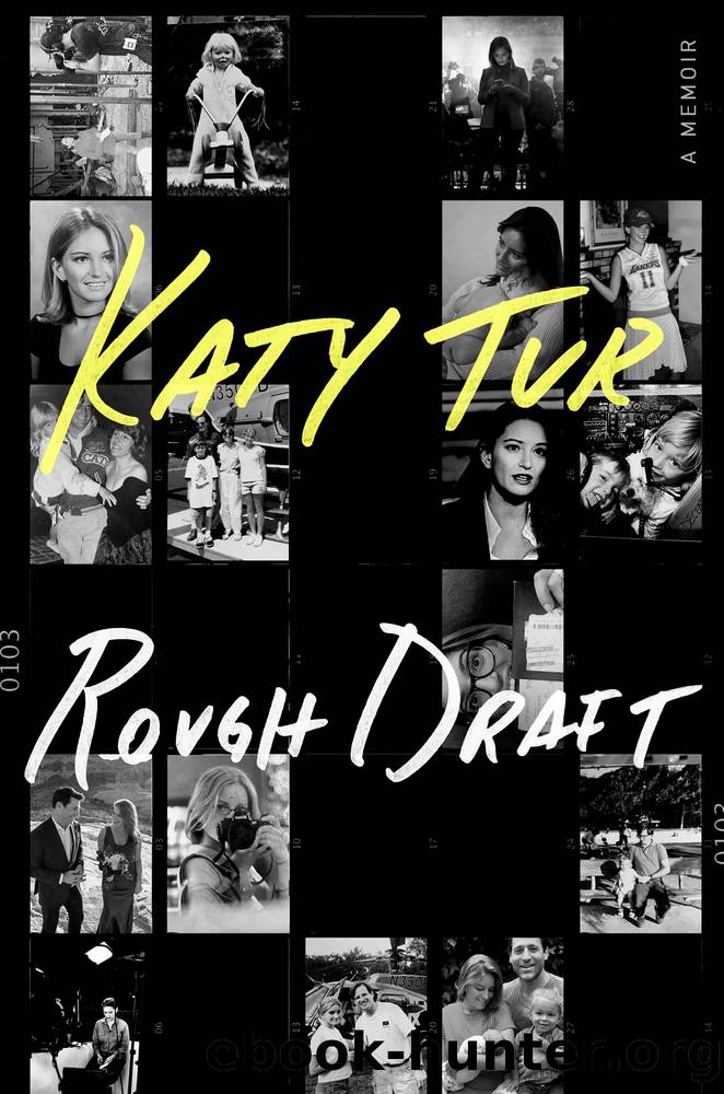 Rough Draft by Katy Tur