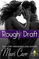 Rough Draft: Big Easy by Mari Carr