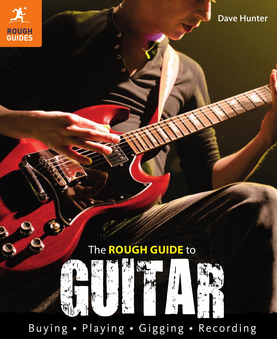 Rough Guide to Guitar by Hunter Dave