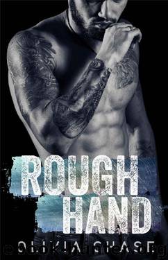 Rough Hand (Rock Bridge Ruffians, Book One) by Olivia Chase
