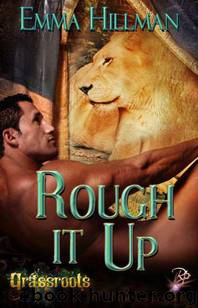 Rough It Up by Hillman Emma