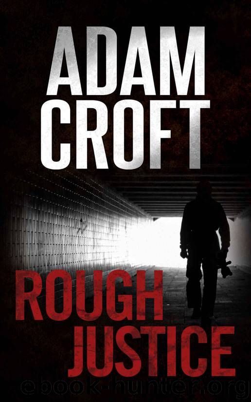 Rough Justice (Knight & Culverhouse Book 4) by Adam Croft