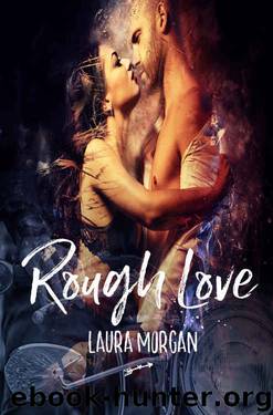 Rough Love by Laura Morgan