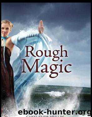 Rough Magic by Caryl Cude Mullin