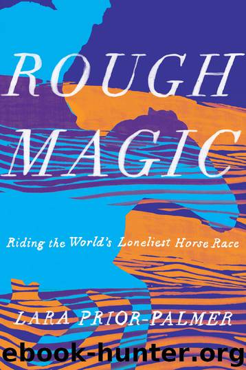 Rough Magic by Lara Prior-Palmer