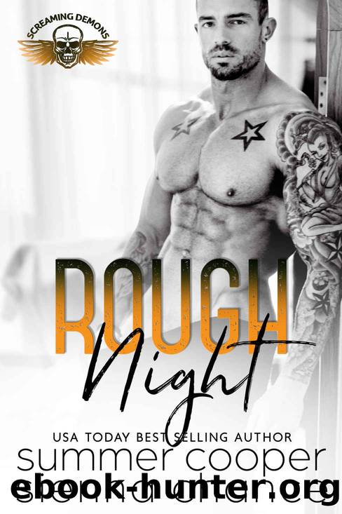 Rough Night: Screaming Demons MC Book 8 by Cooper Summer & Chance Sienna