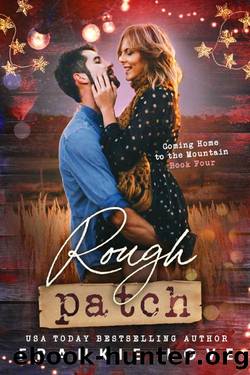 Rough Patch (Coming Home to the Mountain Book 4) by Frankie Love