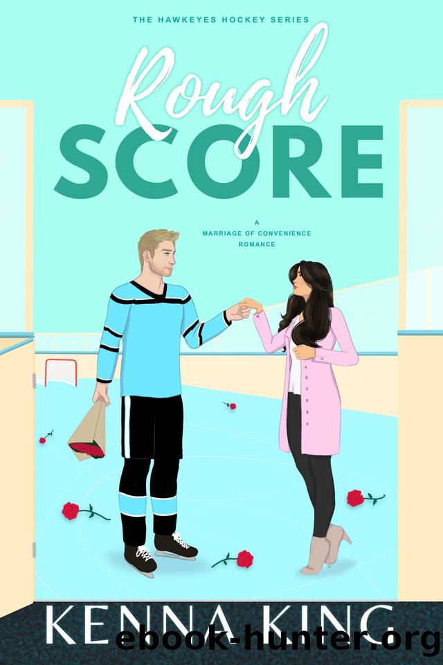 Rough Score: A Marriage of Convenience Hockey Romance by Kenna King