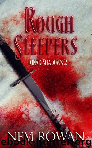 Rough Sleepers by Nem Rowan