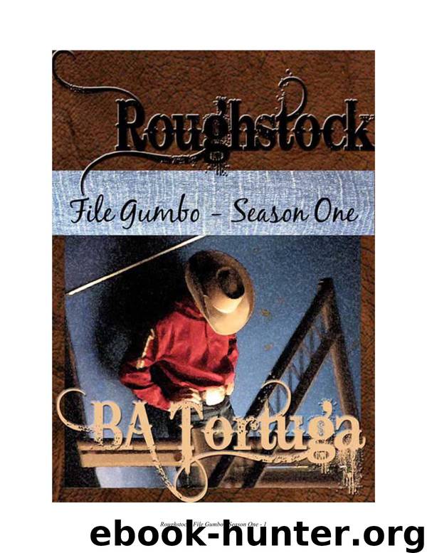 Rough Stock by B.A. Tortuga