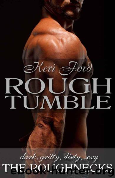 Rough Tumble by Keri Ford