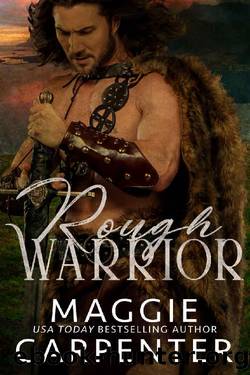 Rough Warrior: A Viking Romance by Maggie Carpenter