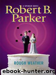 Rough Weather by Robert B Parker
