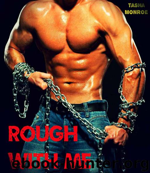 Rough With Me (BWWM Motorcycle Erotic Romance) by Sasha Devine