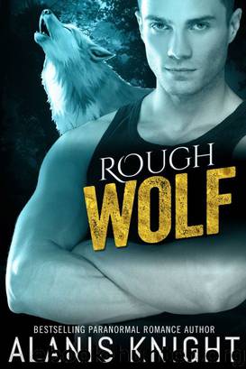 Rough Wolf: A BBW Shifter Paranormal Romance by Alanis Knight