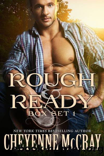 Rough and Ready Box Set One by Cheyenne McCray