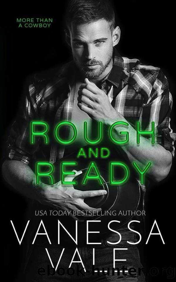 Rough and Ready by Vanessa Vale