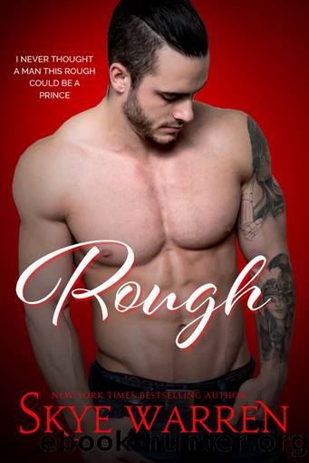 Rough by Skye Warren