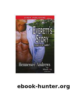 Rough in the Saddle 05 Everett's Story by Hennessee Andrews