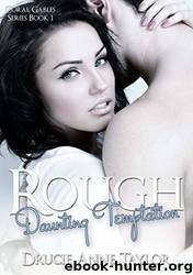 Rough: Daunting Temptation: New Adult College Romance by Drucie Anne Taylor & Claudia Rapp