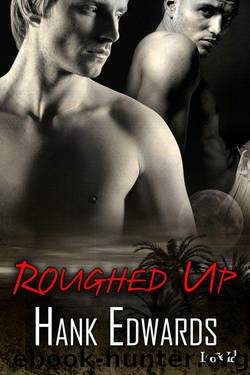 Roughed Up (Up to Trouble) by Edwards Hank