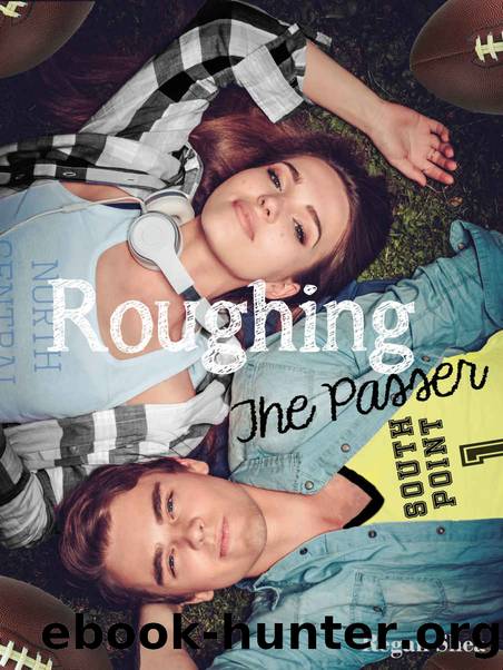 Roughing The Passer by Regan Shea