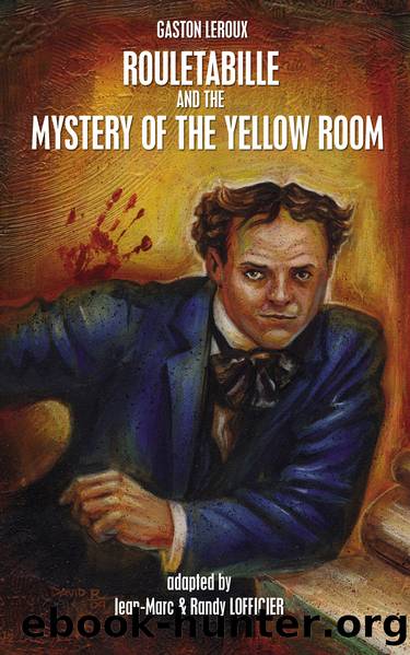Rouletabille and the Mystery of the Yellow Room by Gaston Leroux